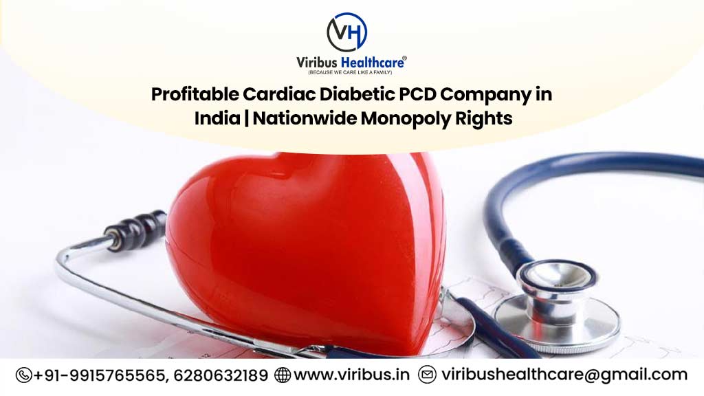 Profitable Cardiac Diabetic PCD Company in India | Nationwide Monopoly Rights