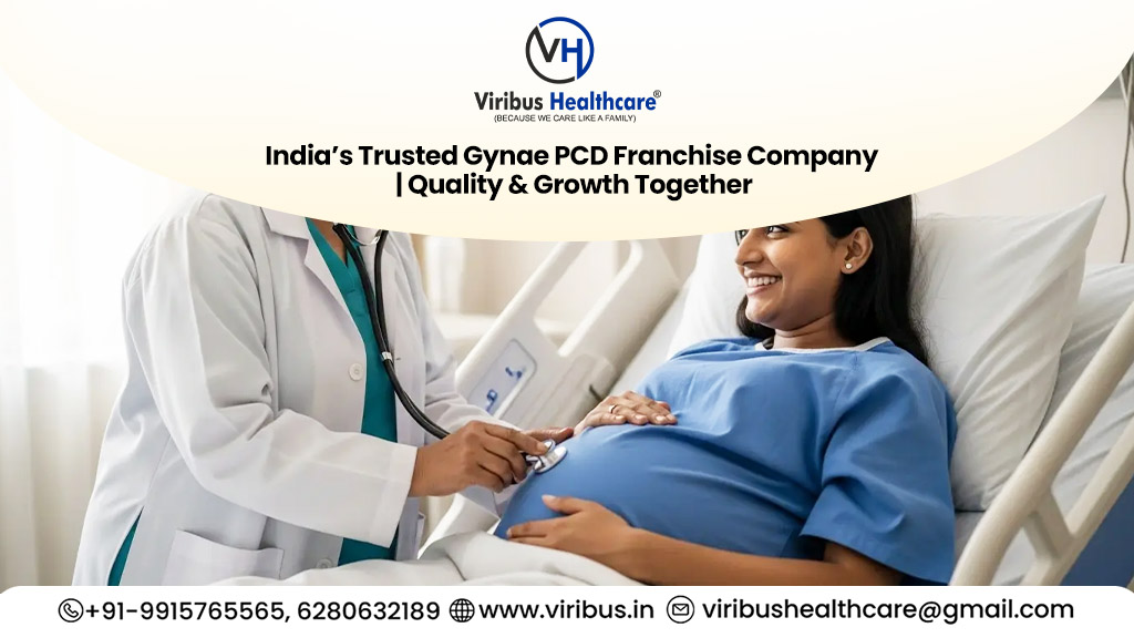 India’s Trusted Gynae PCD Franchise Company | Quality & Growth Together